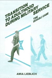 Book Cover for Transition to Adulthood During Military Service by Amia Lieblich