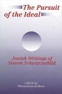 Book Cover for The Pursuit of the Ideal by Menachem Kellner