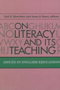 Book Cover for On Literacy and Its Teaching by Gail E Hawisher, Anna O Soter