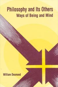 Book Cover for Philosophy and Its Others by William Desmond