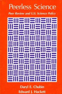 Book Cover for Peerless Science by Daryl E Chubin, Edward J Hackett