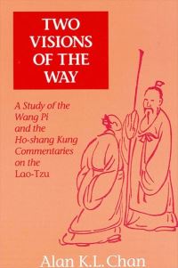Book Cover for Two Visions of the Way by Alan Kamleung Chan
