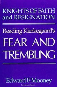 Book Cover for Knights of Faith and Resignation by Edward F Mooney