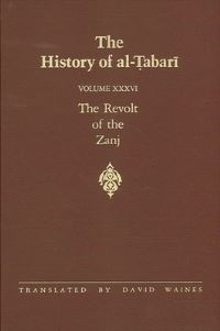 Book Cover for The History of Al-?Abari Vol. 36 by David Waines
