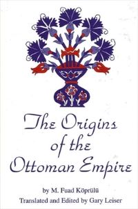 Book Cover for The Origins of the Ottoman Empire by M Fuad Koprulu