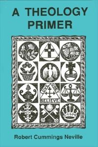 Book Cover for A Theology Primer by Robert Cummings Neville