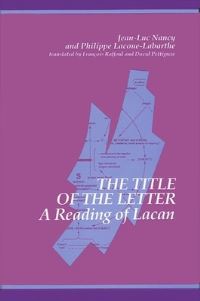 Book Cover for The Title of the Letter by Philippe LacoueLabarthe, JeanLuc Nancy