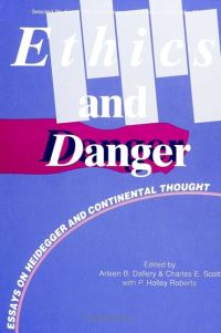 Book Cover for Ethics and Danger by Arleen B Dallery, Charles E Scott, P Holley Roberts