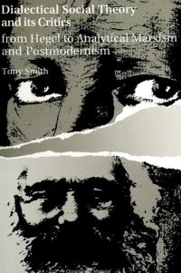 Book Cover for Dialectical Social Theory and Its Critics by Tony Smith