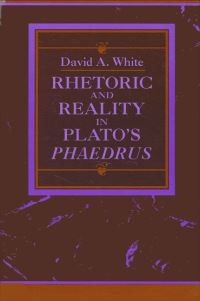 Book Cover for Rhetoric and Reality in Plato's 