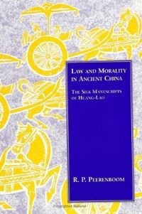 Book Cover for Law and Morality in Ancient China by R P Peerenboom