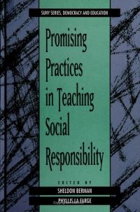 Book Cover for Promising Practices in Teaching Social Responsibility by Sheldon Berman, Phyllis La Farge