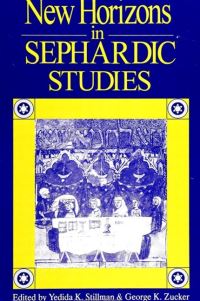 Book Cover for New Horizons in Sephardic Studies by Yedida K Stillman, George K Zucker