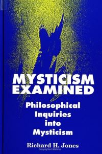 Book Cover for Mysticism Examined by Richard H Jones
