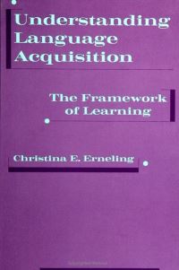 Book Cover for Understanding Language Acquisition by Christina E Erneling