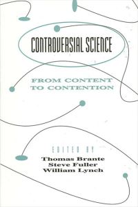 Book Cover for Controversial Science by Thomas Brante, Steve Fuller, William Lynch