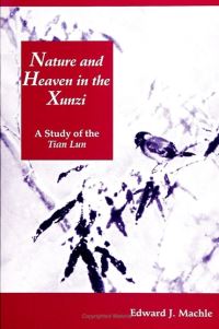 Book Cover for Nature and Heaven in the Xunzi by Edward J Machle