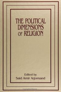 Book Cover for The Political Dimensions of Religion by Said Amir Arjomand