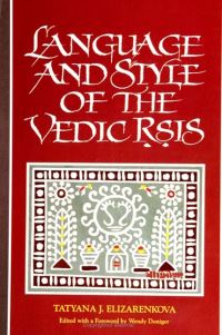 Book Cover for Language and Style of the Vedic ??Is by Tatyana J Elizarenkova