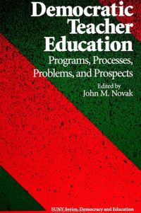Book Cover for Democratic Teacher Education by John M Novak