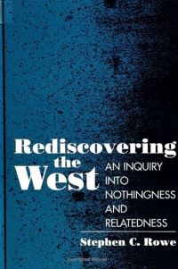Book Cover for Rediscovering the West by Stephen C Rowe