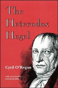 Book Cover for The Heterodox Hegel by Cyril ORegan
