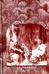 Book Cover for Manufacturing in the Ottoman Empire and Turkey, 1500-1950 by Donald Quataert