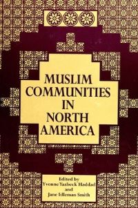 Book Cover for Muslim Communities in North America by Yvonne Yazbeck Haddad, Jane Idleman Smith