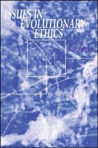 Book Cover for Issues in Evolutionary Ethics by Paul Thompson