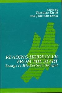 Book Cover for Reading Heidegger from the Start by Theodore Kisiel, John van Buren