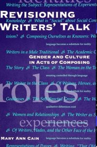 Book Cover for Revisioning Writers' Talk by Mary Ann Cain