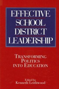 Book Cover for Effective School District Leadership by Kenneth A Leithwood, Ontario Institute for Studies in Education