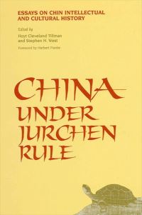 Book Cover for China Under Jurchen Rule by Hoyt Cleveland Tillman, Stephen H West