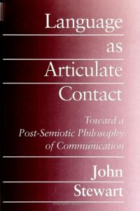 Book Cover for Language as Articulate Contact by John Stewart