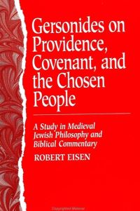 Book Cover for Gersonides on Providence, Covenant, and the Chosen People by Robert Eisen