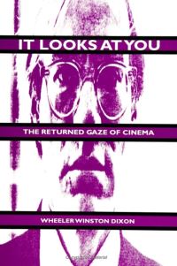 Book Cover for It Looks At You by Wheeler Winston Dixon