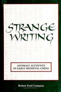 Book Cover for Strange Writing by Robert Ford Campany