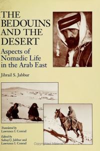 Book Cover for The Bedouins and the Desert by Jibrail Sulayman Jabbur, Suhayl Jibrail Jabbur, Lawrence I Conrad