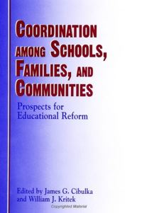 Book Cover for Coordination Among Schools, Families, and Communities by James G Cibulka, William J Kritek