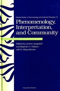 Book Cover for Phenomenology, Interpretation, and Community by Lenore Langsdorf, Stephen H Watson, E Marya Bower