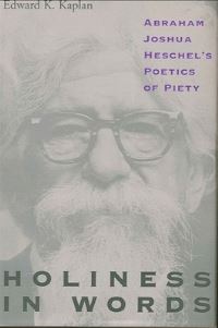 Book Cover for Holiness in Words by Edward K Kaplan