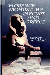 Book Cover for Florence Nightingale in Egypt and Greece by Michael D Calabria