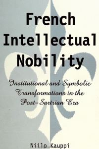Book Cover for French Intellectual Nobility by Niilo Kauppi