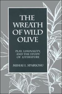 Book Cover for The Wreath of Wild Olive by Mihai I Spariosu
