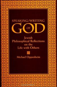 Book Cover for Speaking/writing of God by Michael D Oppenheim