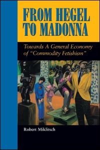 Book Cover for From Hegel to Madonna by Robert Miklitsch