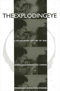 Book Cover for The Exploding Eye by Wheeler Winston Dixon