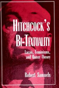 Book Cover for Hitchcock's Bi-Textuality by Robert Samuels