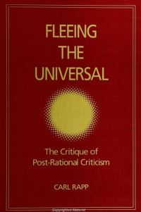 Book Cover for Fleeing the Universal by Carl Rapp