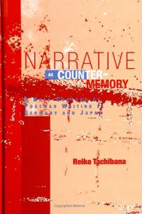 Book Cover for Narrative as Counter-Memory by Reiko Tachibana